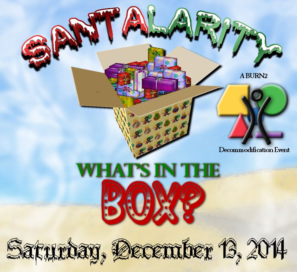 BURN2 2014 Santalarity: What’s in the Box?